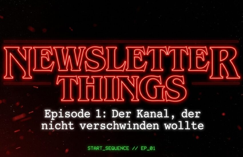 Newsletter Things Episode 1